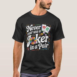 Mah Jongg Tile Set Lover Mahjong Cards Mahjong Pla T-Shirt
