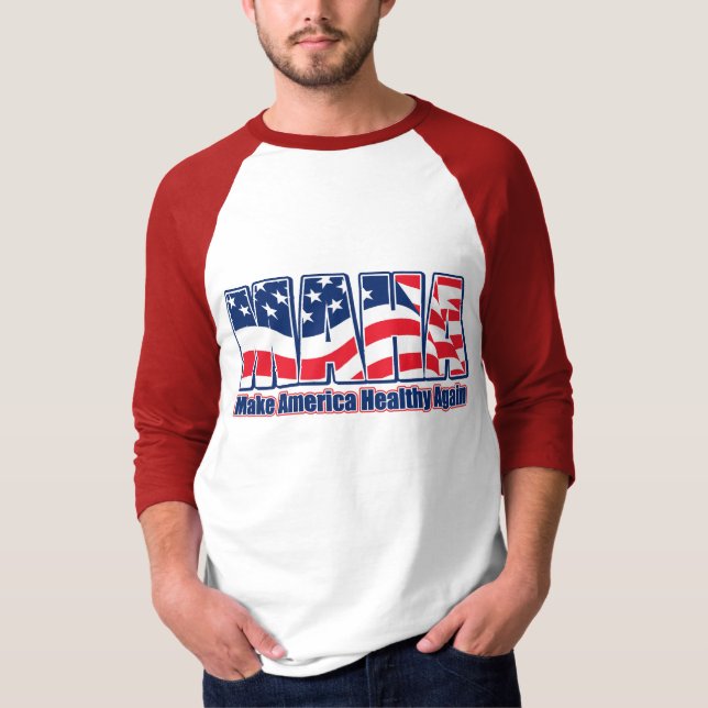MAHA, Make America Healthy Again T-Shirt (Front)