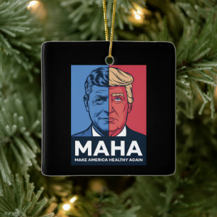 MAHA Make America Healthy Again Trump 2024 Ceramic Ornament