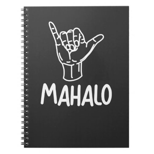 Mahalo Hawaii Gift Hang Loose Notebook