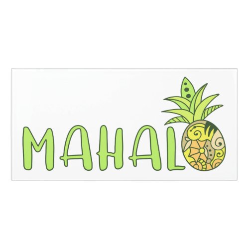 Mahalo Pineapple Door Sign