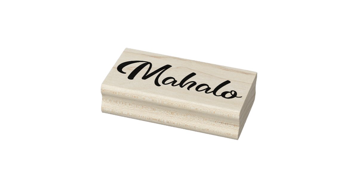 Mahalo - script1 rubber stamp | Zazzle