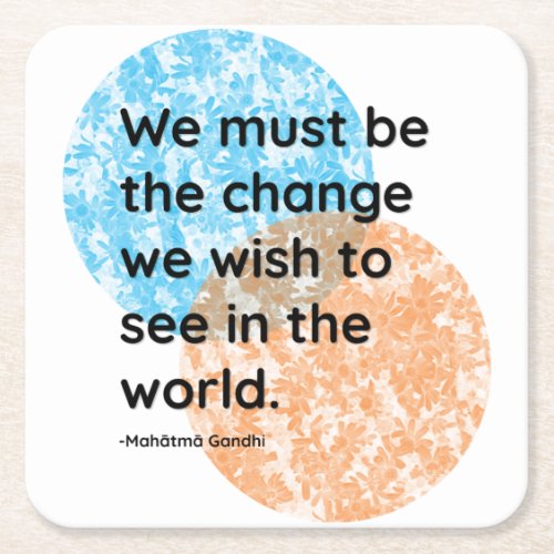 Mahatma Gandhi Change Quotes Square Paper Coaster