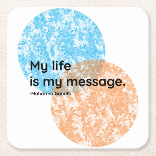 Mahatma Gandhi Life Quotes Square Paper Coaster
