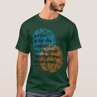 Mahatma Gandhi Man Quotes friend T-Shirt