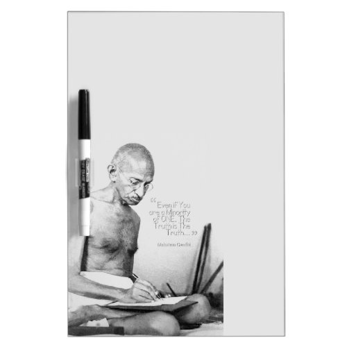 Mahatma Gandhi Quote Minority of One Truth Dry Erase Board