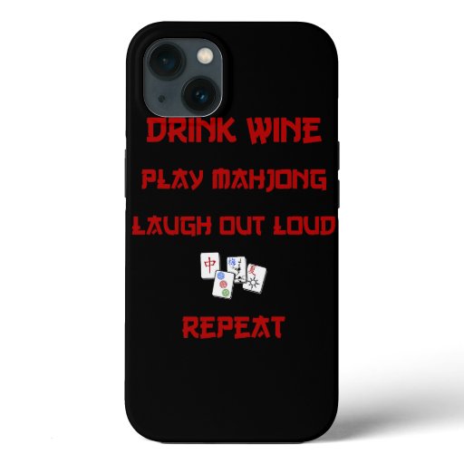 Mahjong Drink Wine Play Mah Jongg LOL Repeat Tee iPhone 13 Case
