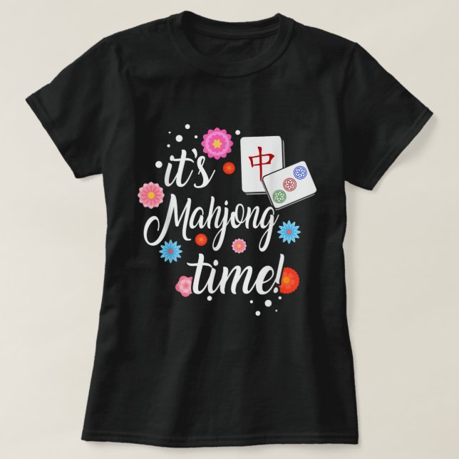 Mahjong  for Chinese or Mahjong Player  T-Shirt (Design Front)