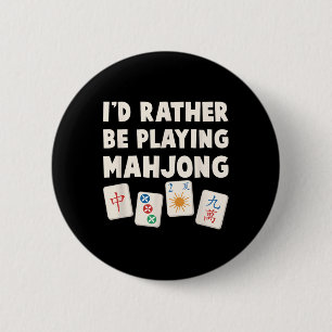 Mahjong Game - I'd Rather Be Playing Mahjong Button
