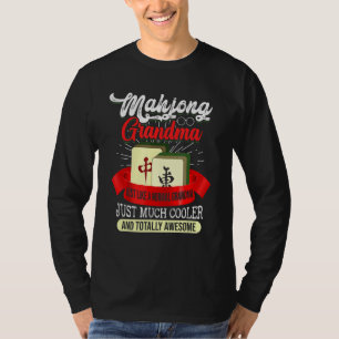Mahjong Grandma Is Much Cooler Chinese Mahjong T-Shirt