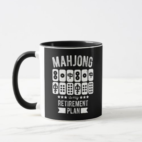 Mahjong is my retirement plan mug