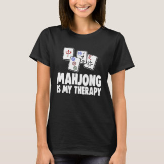 Mahjong Is My Therapy Women Game T-Shirt