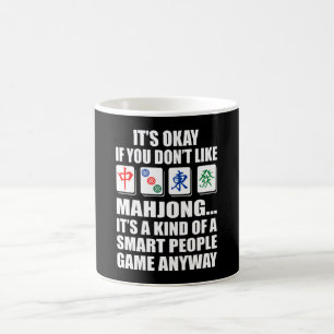 Mahjong- It's a kind of smart people Game fun Pun Coffee Mug