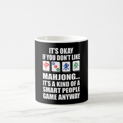 Mahjong_ Its a kind of smart people Game fun Pun Coffee Mug