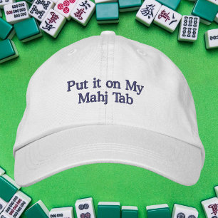 Mahjong Lover / Put It on My Mahj Tab Embroidered Baseball Cap