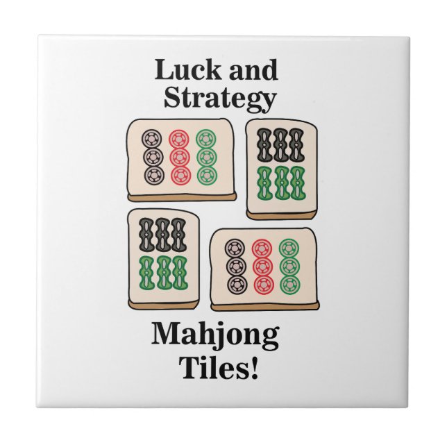 Mahjong Luck Strategy Player Fans Ceramic Tile (Front)