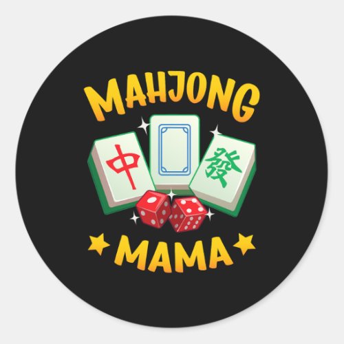 Mahjong Mama Mah Jonng Tiles and Dice Women Classic Round Sticker