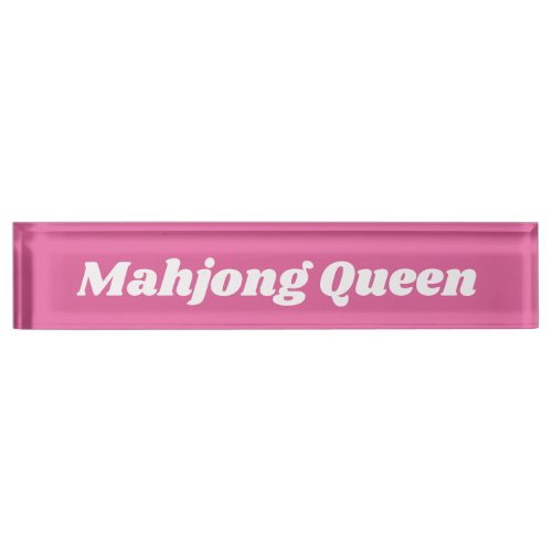 Mahjong Queen in Bright Pink Desk Name Plate
