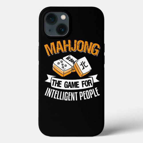 Mahjong Shirt Funny Intelligent People Game Mahjon iPhone 13 Case