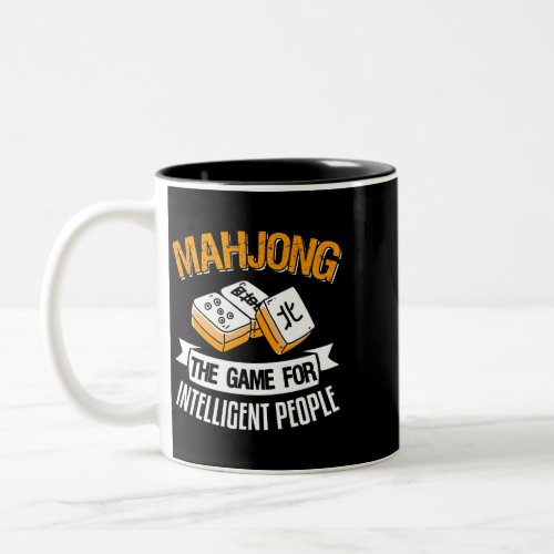 Mahjong the only time Im okay with someone stealin Two_Tone Coffee Mug