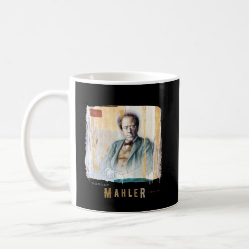 Mahler _ Great Composers Classical Portrait Coffee Mug