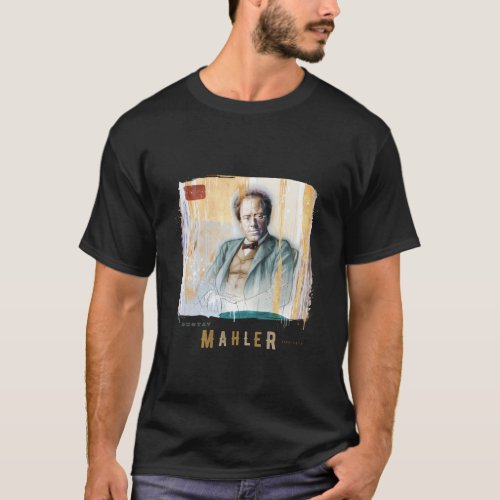 Mahler _ Great Composers Classical Portrait T_Shirt