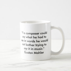 Mahler Quote Coffee Mug