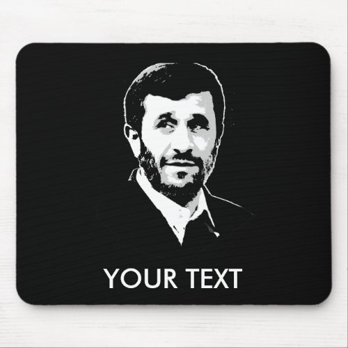 Mahmoud Ahmadinejad Mouse Pad