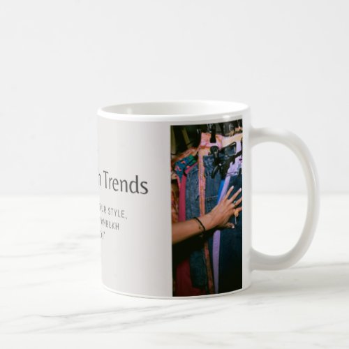 MAHRUKH TREND COFFEE MUG