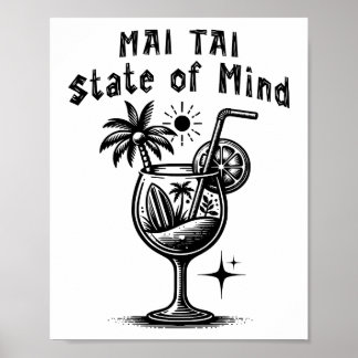 Mai Tai State of Mind Poster