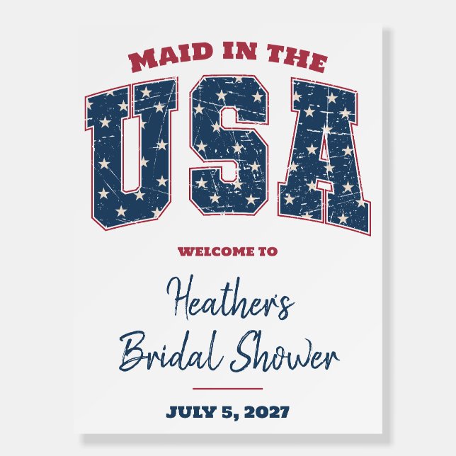 Maid in the USA, Bridal Shower Welcome Sign (Front)