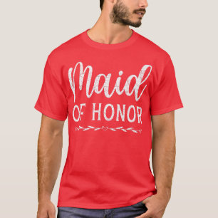 Maid Of Honor Bridal Shower Marriage Women Bride  T-Shirt