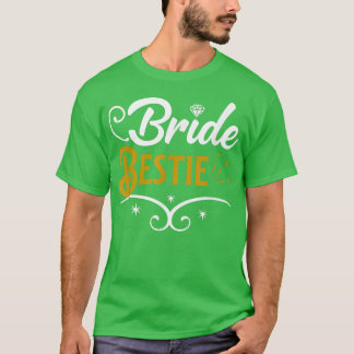 Maid of Honor Bride Bestie Bridal Shower Gifts  T-Shirt