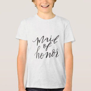 Maid Of Honor Bride Bridal Wedding Groom Blk Lett Tri-Blend Shirt