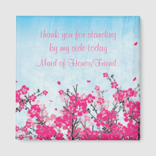 Maid of HonorBridesmaid Thank You  Magnet