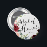 Maid of Honor Burgundy Bouquet Custom Wedding Button<br><div class="desc">A little something for your ultra special Maid of honor.  A unique personalized name Burgundy Bouquet themed button.</div>
