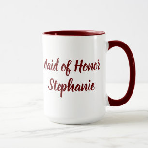 Maid of Honor Burgundy Script Weddings Mug