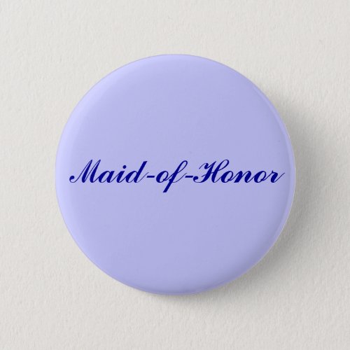 Maid_of_Honor Button