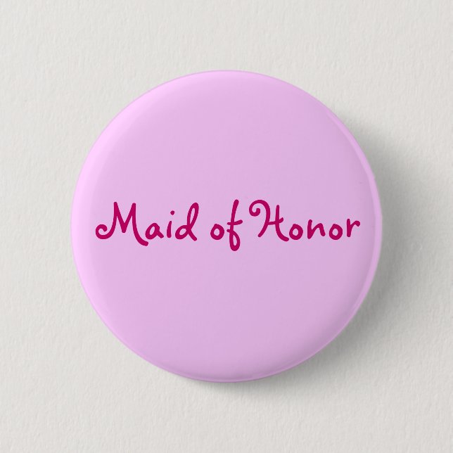 Maid of Honor button (Front)