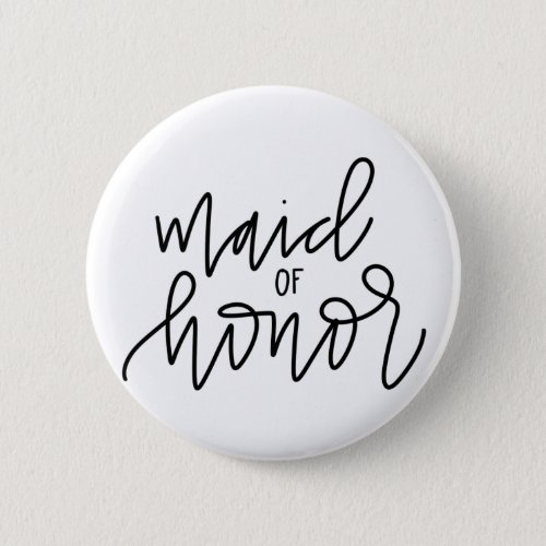 Maid of Honor Calligraphy 2 Inch Round Button