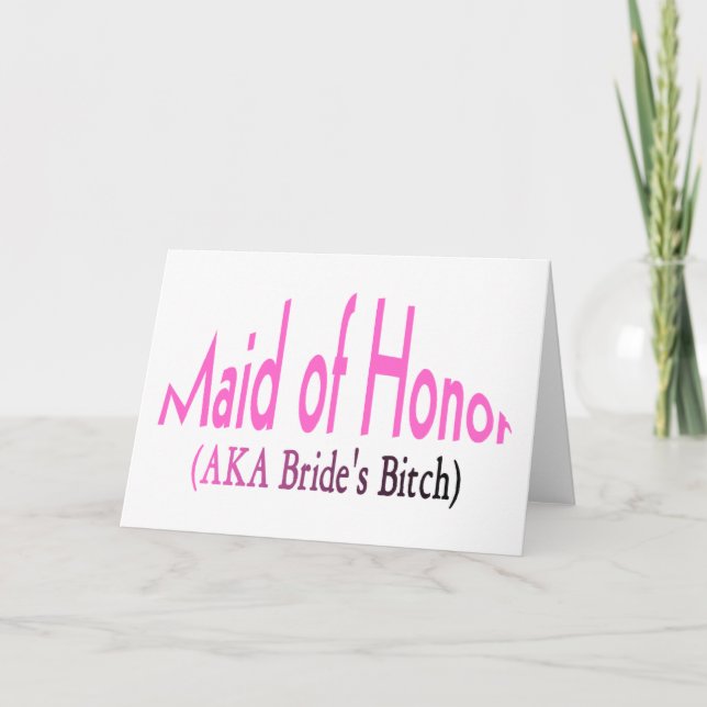 Maid Of Honor Card (Front)
