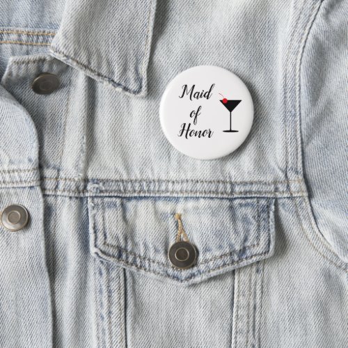 Maid of Honor Cocktail Bachelorette Party Button