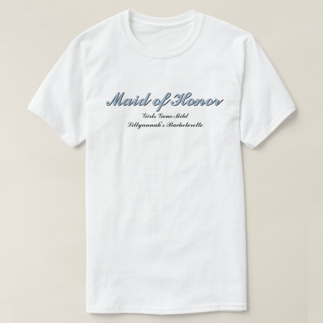 Maid of Honor Dusty Blue Bachelorette Matching T-Shirt (Design Front)