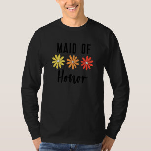 Maid of Honor Family Party Rehearsal Day Bachelore T-Shirt