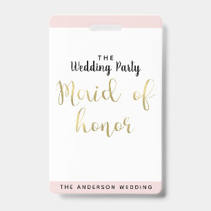 Maid of Honor Gold Wedding Party VIP Pass Badge