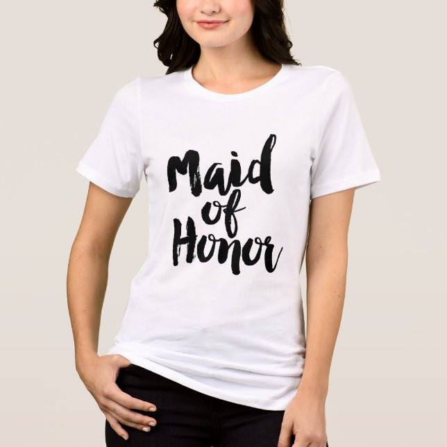 Maid of Honor Hand Lettered Tri-Blend Shirt (Front)