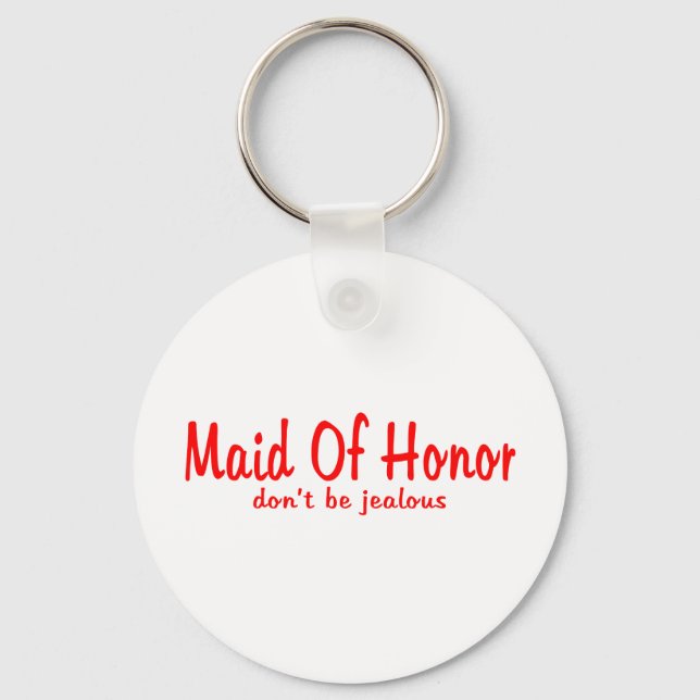 Maid Of Honor Jealousy Keychain (Front)