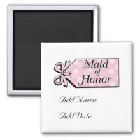 Maid of Honor Magnet