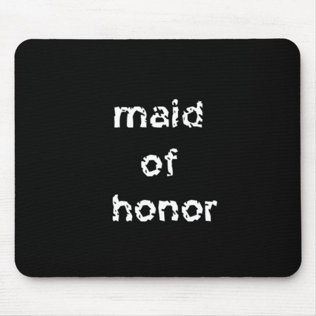 Maid of Honor Mouse Pad (Front)