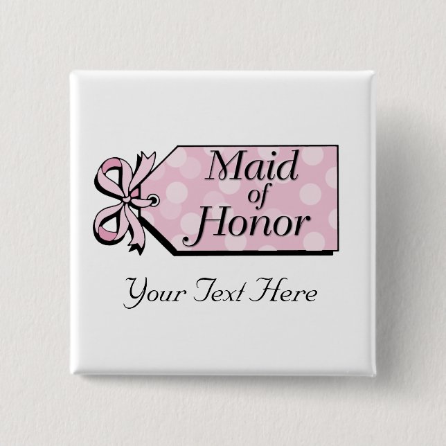 Maid of Honor Pinback Button (Front)
